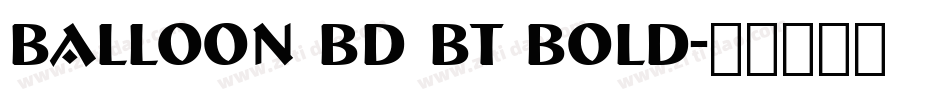 Balloon Bd BT Bold字体转换